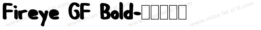 Fireye GF Bold字体转换